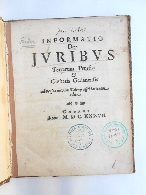 Informatio de Juribus Terrarum Prussiae et civitatis Gedanensis adversus novam Telonii affectationem edita.