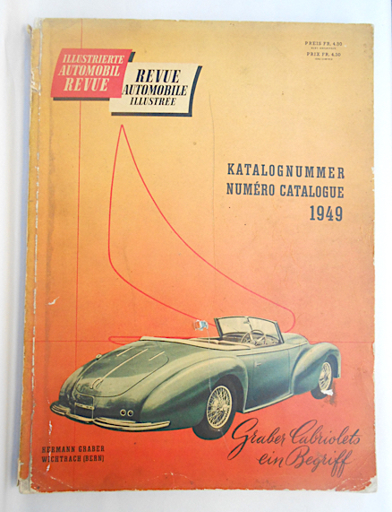 Illustrierte Automobil Revue. Revue Automobile illustrée. 1949. (Jahresausgabe).